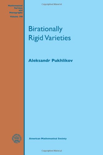 Birationally Rigid Varieties Mathematical Analysis And Asymptotics Aleksandr Pukhlikov