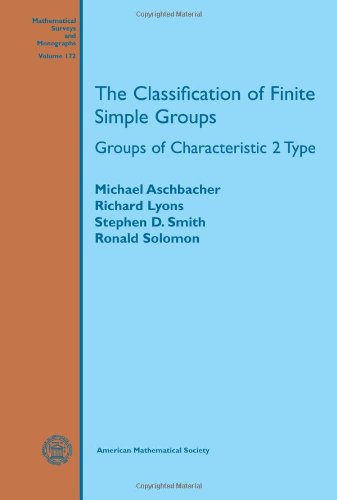 The Classification Of Finite Simple Groups Groups Of Characteristic 2 Type Michael Aschbacher