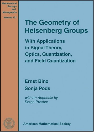 The Geometry Of Heisenberg Groups Ernst Binz And Sonja Pods