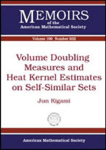 Volume Doubling Measures And Heat Kernel Estimates On Selfsimilar Sets Jun Kigami