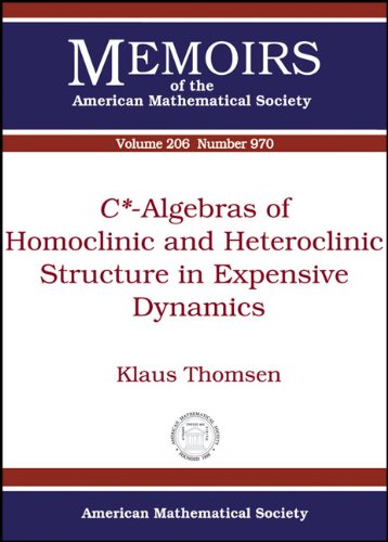 Calgebras Of Homoclinic And Heteroclinic Structure In Expensive Dynamics Klaus Thomsen