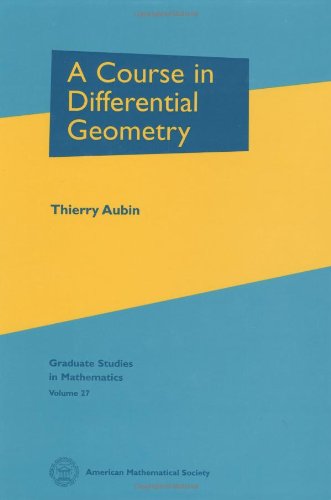 A Course In Differential Geometry Thierry Aubin