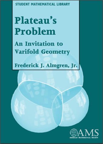 Plateaus Problem Revised Frederick J Jr Almgren
