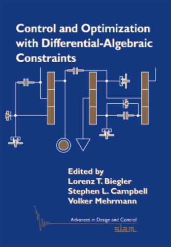 Control And Optimization With Differentialalgebraic Constraints Lorenz T Biegler Lorenz T Biegler