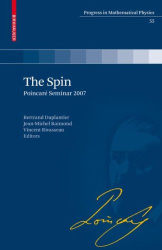 The Spin Poincar Seminar 2007 Jeanmichel Raimond Vincent Rivasseau