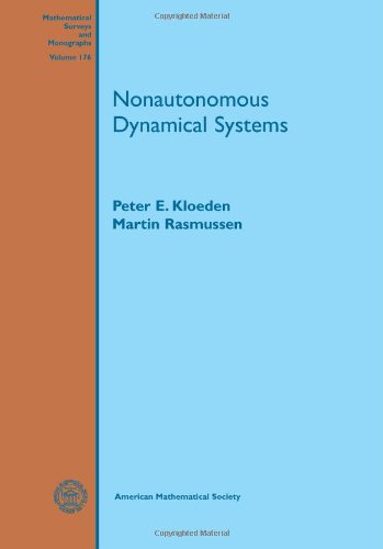 Nonautonomous Dynamical Systems Peter E Kloeden Martin Rasmussen