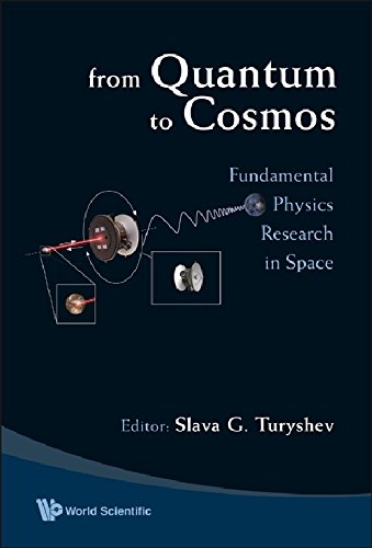 From Quantum To Cosmos Fundamental Physics Research In Space Slava G Turyshev Ed