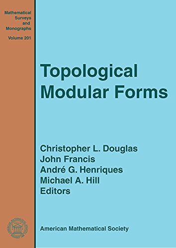 Topological Modular Forms Christopher L Douglas John Francis