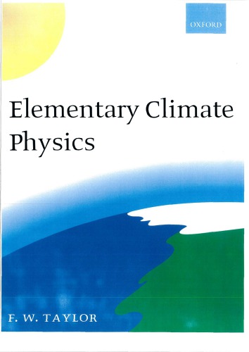 Elementary Climate Physics 1st Edition F W Taylor