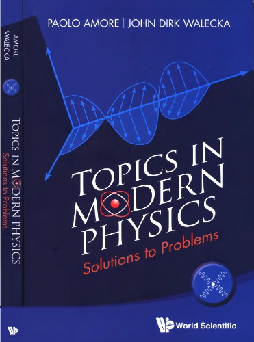 Topics In Modern Physics Solutions To Problems Amore P Walecka Jd