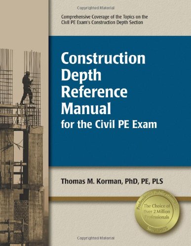 Construction Depth Reference Manual For The Civil Pe Exam Chapter 1 Only Thomas Korman