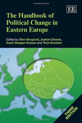 The Handbook Of Political Change In Eastern Europe Third Edition 3rd Edition Sten Berglund