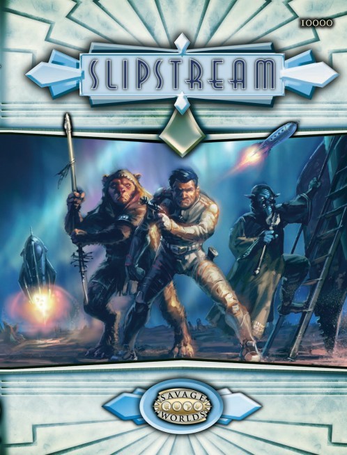Savage Worlds Slipstream Pinnacle Entertainment