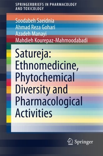 Satureja Ethnomedicine Phytochemical Diversity And Pharmacological Activities Soodabeh Saeidnia