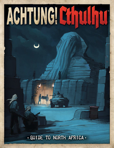 Achtung Cthulhu Guide To North Africa Modiphius Entertainment