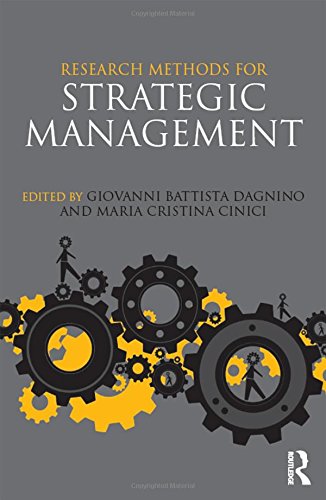 Research Methods For Strategic Management 1st Edition Giovanni Battista Dagnino