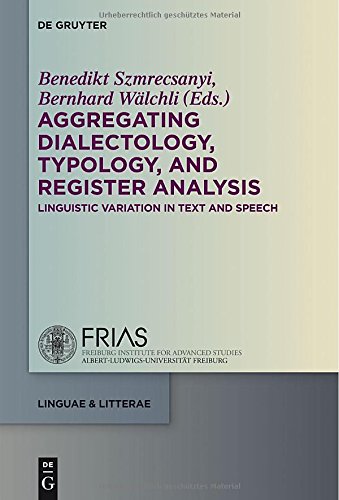 Aggregating Dialectology Typology And Register Analysis Benedikt Szmrecsanyi