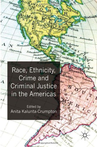Race Ethnicity Crime And Criminal Justice In The Americas Anita Kaluntacrumpton
