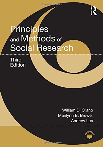 Principles And Methods Of Social Research 3rd Edition William D Crano