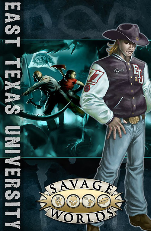 Savage Worlds East Texas University Pinnacle Entertainment