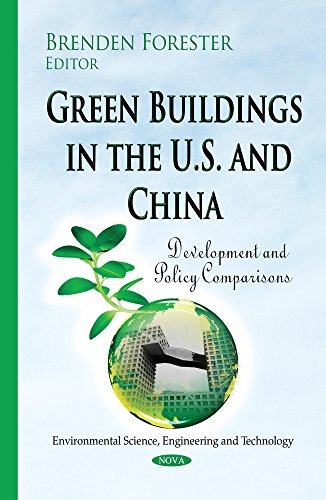 Green Buildings In The Us And China Development And Policy Comparisons Brenden Forester