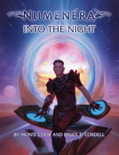 Numenera Into The Night Monte Cook Bruce R Cordell