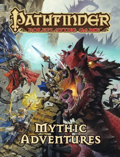 Pathfinder Roleplaying Game Mythic Adventures Paizo Inc