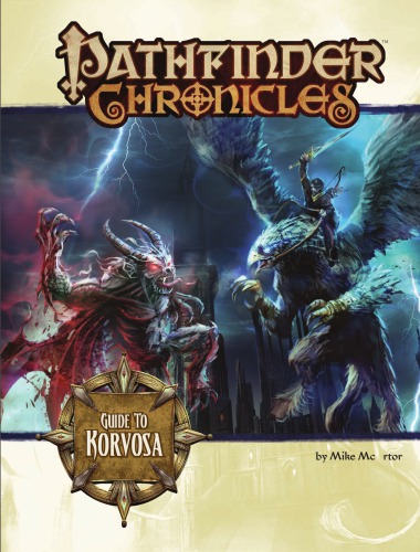 Pathfinder Chronicles Guide To Korvosa Mike Mcartor