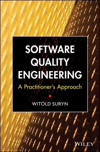 Software Quality Engineering A Practitioners Approach 1st Edition Witold Suryn