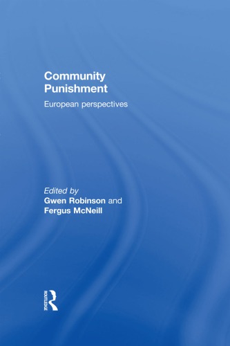 Community Punishment European Perspectives Gwen Robinson Fergus Mcneill