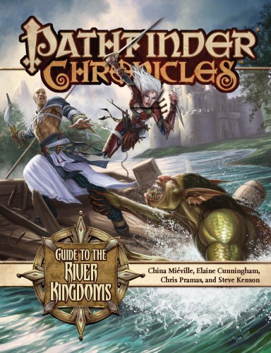 Pathfinder Chronicles Guide To The River Kingdoms Paizo Inc