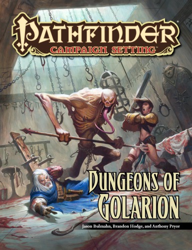 Pathfinder Campaign Setting Dungeons Of Golarion Paizo Inc