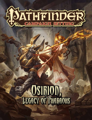 Pathfinder Campaign Setting Osirion Legacy Of Pharaohs Paizo Inc
