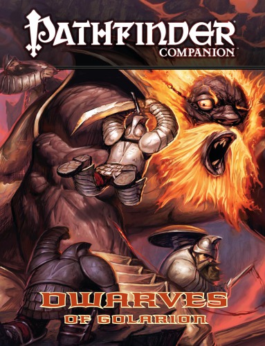 Pathfinder Companion Dwarves Of Golarion Paizo Inc
