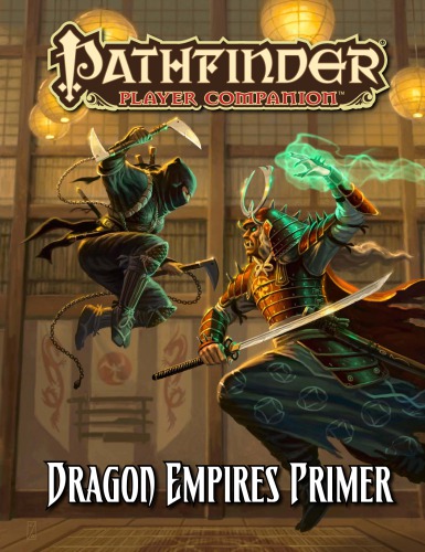Pathfinder Player Companion Dragon Empires Primer Tim Hitchcock