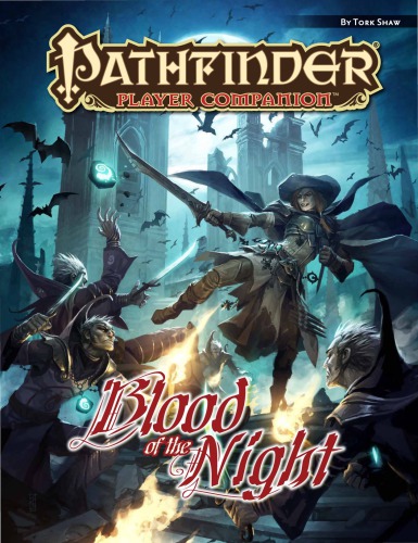 Pathfinder Player Companion Blood Of The Night Tork Shaw