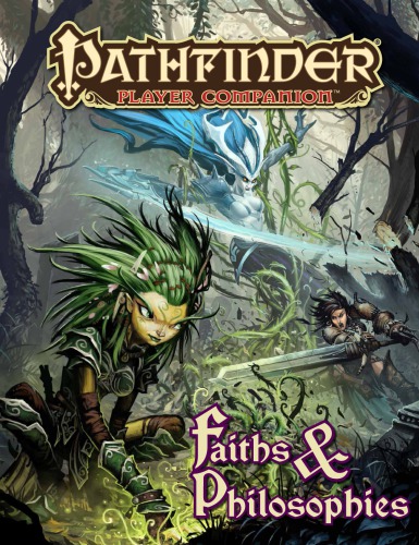 Pathfinder Player Companion Faiths Philosophies Paizo Inc