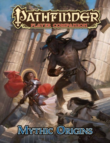 Pathfinder Player Companion Mythic Origins Paizo Inc