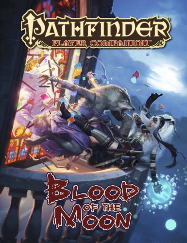 Pathfinder Player Companion Blood Of The Moon Paizo Inc