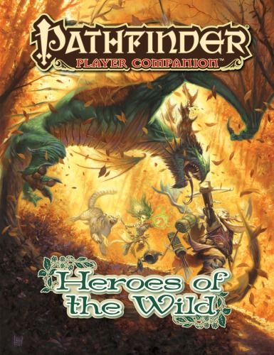 Pathfinder Player Companion Heroes Of The Wild Paizo Inc