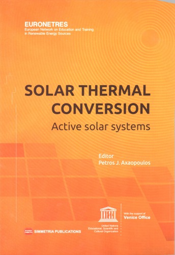 Solar Thermal Conversion Active Solar Systems Petros J Axaopoulos Ed