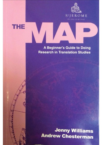The Map A Beginners Guide To Doing Research In Translation Studies First Jenny Williams