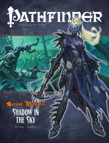 Pathfinder 13second Darkness Chapter 1 Shadow In The Sky Greg A Vaughan