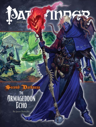 Pathfinder 15second Darkness Chapter 3 The Armageddon Echo Jason Bulmahn