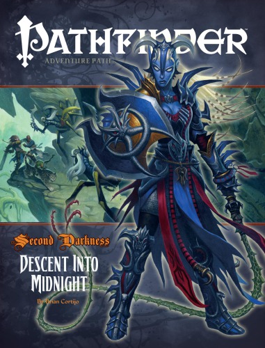 Pathfinder 18second Darkness Chapter 6 Descent Into Midnight Brian Cortijo