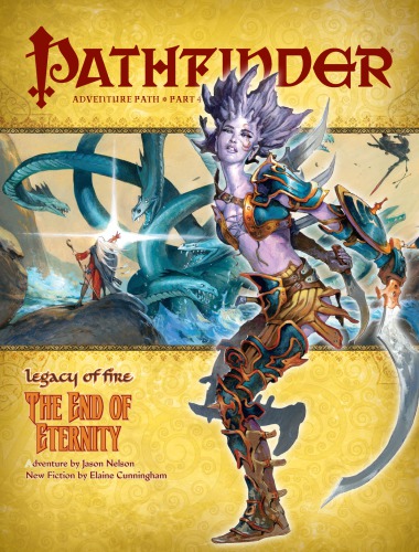 Pathfinder Adventure Path 22 The End Of Eternity Legacy Of Fire 4 Of 6 Jason Nelson
