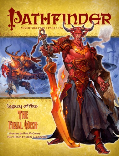 Pathfinder Adventure Path 24 The Final Wish Legacy Of Fire 6 Of 6 Rob Mccreary