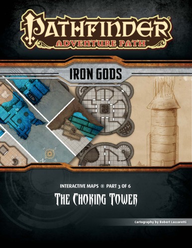 Pathfinder Adventure Path 87 The Choking Tower Iron Gods 3 Of 6 Maps Robert Lazzaretti