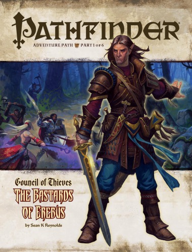Pathfinder Adventure Path 25 The Bastards Of Erebus Council Of Thieves 1 Of 6 Sean K Reynolds
