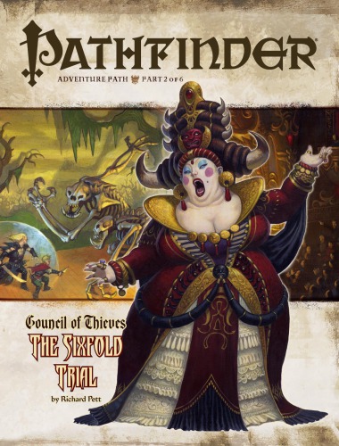 Pathfinder Adventure Path 26 The Sixfold Trial Council Of Thieves 2 Of 6 Richard Pett